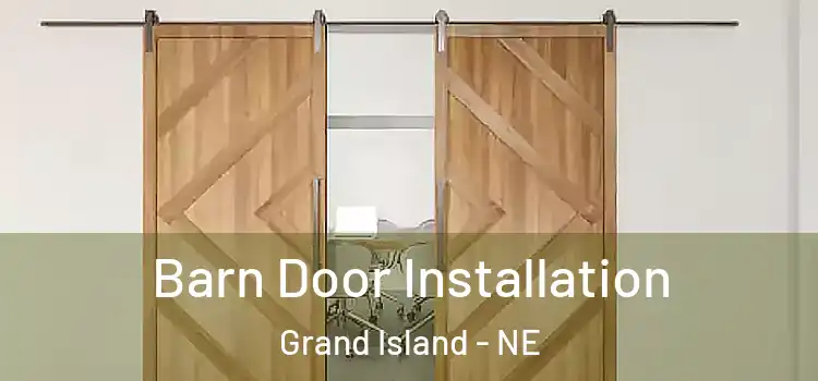 Barn Door Installation Grand Island - NE