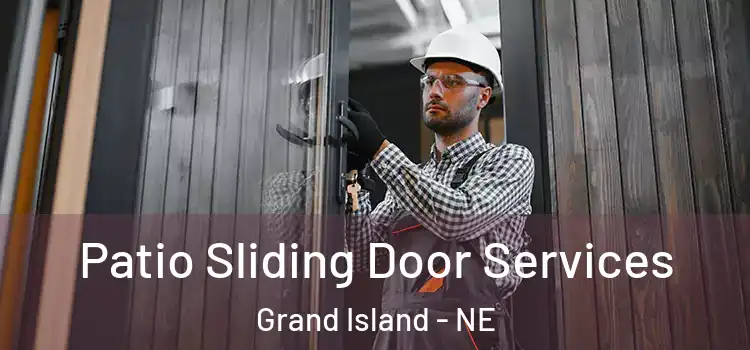Patio Sliding Door Services Grand Island - NE