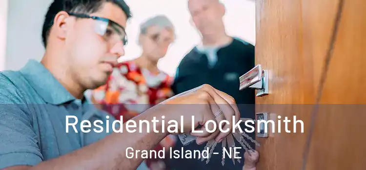 Residential Locksmith Grand Island - NE